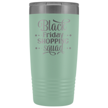 Black Friday Shopping Squad 20oz