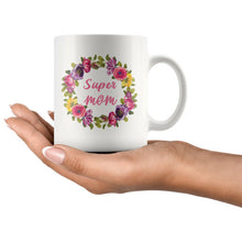 Super Mom, colorful floral wreath 11 oz mug, gifts for Mom, super cute pink, Mother's Day gift, appreciation gift