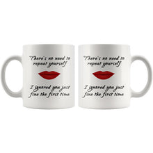No need to repeat yourself, red lips 11oz coffee mug, gift for coworkers, funny morning coffee mug, perfect office gifts, mugs for her