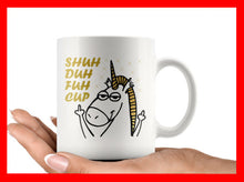 Shuh Duh Fuh Cup gold, Unicorn Mug, Funny Unicorn Gift, Unicorn Coffee Mug, Cute Unicorn Gift, Gift For Her, 11 oz mug cuss words Shut the