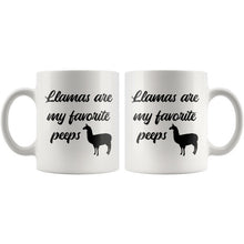Llamas are my favorite peeps Coffee Mug 11 oz LLama Gift, Llama Mug, Llama Cup, Llama mom, lama owner gifts, Pet Coffee Mugs