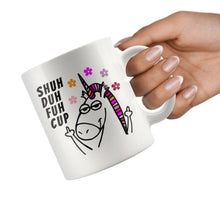 Shuh Duh Fuh Cup, Unicorn Mug, Funny Unicorn Gift, Unicorn Coffee Mug, Cute Unicorn Gift, Gift For Her, 11 oz mug cuss words Shut the