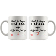 Badass wife, Keep that shit up, Funny Cup For Wife, From Husband Gift, Wife gifts, wife mug, best wife mug, best wife mug mother's day gift
