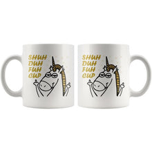 Shuh Duh Fuh Cup gold, Unicorn Mug, Funny Unicorn Gift, Unicorn Coffee Mug, Cute Unicorn Gift, Gift For Her, 11 oz mug cuss words Shut the