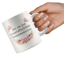 You Can Just Supercalifuckilistic Kissmyassadocious Mug, Supercali Mug, supercalifuckalicious kissmyassadocious cup, supercalifragilistic