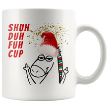 Shuh Duh Fuh Cup, Unicorn Mug, Cristmas Mug, Unicorn Christmas Mug, Shuh Duh Fuh Cup x-mas, funny Christmas gift mug, stocking stuffers