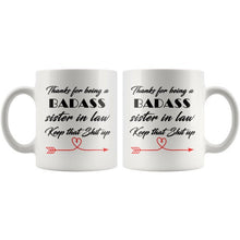 Badass sister in law, Keep that shit up, Funny Cup sister in law, sister in law gift, Christmas gift sister in law, fun mug sister in law