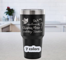 Hallmark Christmas Mug, Hallmark Christmas Movie Watching Mug, Hallmark Tumbler, Christmas 30oz Tumbler, Christmas Gift, funny office gift