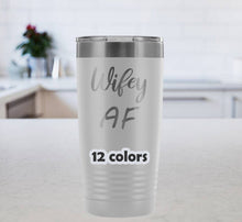 Wifey AF Mug, Laser Etched 20oz Travel Mug for Wife, Wifey Tumbler, Great Gift For Wife, Valentines Day gift for wife, wifey for livey cup