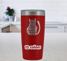 Time spent with cats is never wasted 20oz stainless Tumbler, Cat mom Travel Mug, Cat Dad Tumbler, Cat lover gift, cute gift idea cat owner