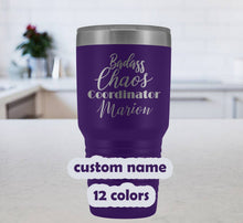 Badass Chaos Coordinator Tumbler, custom name 30oz Travel mug, Wedding Planner gift, Event Planner Tumbler, custom mug for mom, laser etched
