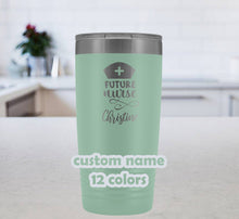 Future Nurse custom name Tumbler, Nurse Gift, Personalized Nurse Travel Mug, 20 oz Nurse Coffee Mug, Nurse Appreciation, Nurse Graduation
