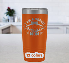 Proud Baseball Mom Tumbler, 20oz Travel Mug, Gift for Baseball Moms, Baseball Mom Mug, Baseball Mom travel mug, laser engraved gifts