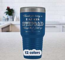 Badass Stepdad, Keep that shit up, gift for stepfather, 30oz Travel Mug for stepdads, stepdad tumbler, stepdad gift mug, stepdad fathers day