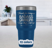Badass Grandpa Tumbler 30oz, Grandpa Travel Mug, Gift for Grandpa, Cup For Grandpa, Gifts For Grandpa, Fathers Day cup, Grandpa Birthday mug