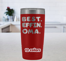 Best Effin Oma Gift, Funny grandmother tumbler, 20oz Travel Mug, Mothers Day Gift, birthday gift Grandma, gift from grandkids, German Oma