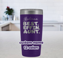 Best Effin Aunt, Personalized Aunt Tumbler 20oz Travel Mug, custom gift for auntie, Funny Aunt Coffee Mug, Gift from niece, Gift from nephew