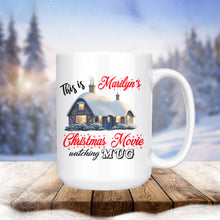 Christmas Movie Mug, Custom Name Christmas movie watching mug,  Holiday Coffee Mug with name, Movie Watching Tea Cup, Christmas mug for her