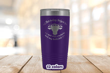 Not Today Heifer Tumbler, Not my pasture Not my bullshit 20oz Travel Mug, Funny Cow Saying, cow coffee cup, stainless steel, laser engraved