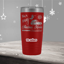 My Christmas Movie Watching Mug 20oz Tumler, Christmas Travel Mug, Holiday Tumbler, Vintage Christmas Truck Tumbler, Holiday Season Cup