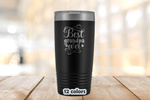 Best Grandpa Ever Tumbler, Grandfather 20oz Travel Mug, Gift for Grandfather, Grandpa Gift, Grandpa Tumbler, christmas gift for grandparents