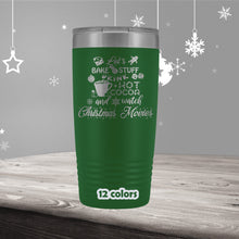 Lets bake stuff Tumbler, Christmas Movie Watching 20oz Travel Mug, Drink Hot Cocoa Mug, holiday season cup, Christmas Mug Christmas Cup