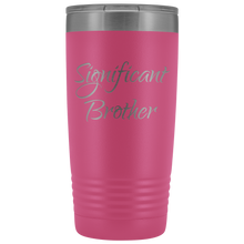 Significant Brother 20oz