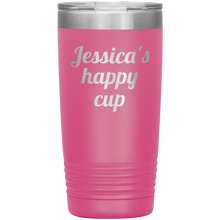 Jessicas Happy Cup 20oz
