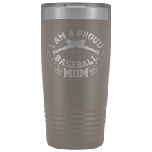 Proud Baseball Mom 20oz