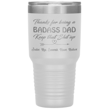 Badass Dad 30oz Jordan mya savannah mason madison