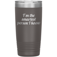 Im the smartest person