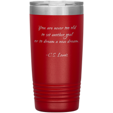 You are never too old 20oz