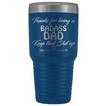 Badass Dad 30oz tumbler
