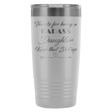 Badass Daughter 20oz Travel Mug