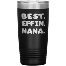 Best Effin Nana 13 colors 30oz
