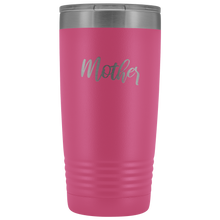 Mother 20oz Tumbler