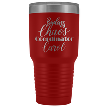 Badass Chaos Coordinator Carol 30oz
