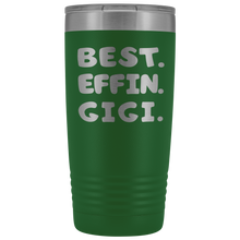Best Effin Gigi 20oz