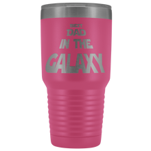 Best Dad in the Galaxy 30oz Tumbler new design