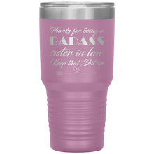Badass sister in law 13 colors 30oz