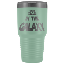 Best Dad in the Galaxy 30oz Tumbler new design