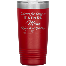 Badass Mom 13 colors 20oz