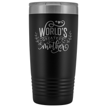Mothers day2 Worlds greatest mother 20oz Tumbler