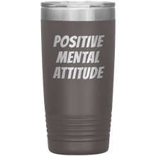 POSITIVE MENTAL ATTITUDE
