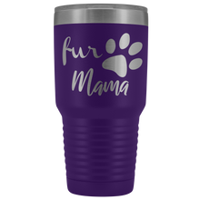 Fur Mama 30oz tumbler new design