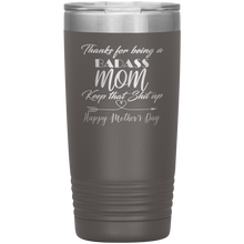 Badass Mom custom names 13 colors 20oz