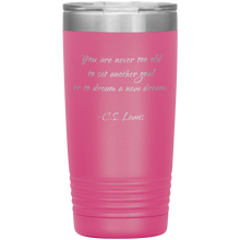 You are never too old 20oz