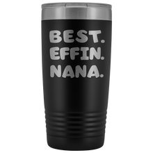 Best Effin Nana 20oz