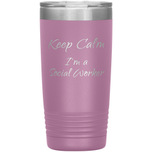 Keep Calm I'm a Social Worker 20oz