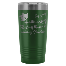 This is my Hallmark Christmas Movie Watching Tumbler 20oz